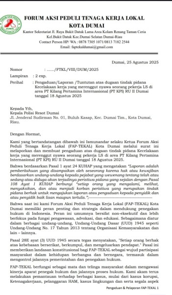 Laka Kerja Yang Menewaskan Pekerja LS Baru-baru Ini Ketum Faptekal Akan Laporkan PT. KPI RU II Dumai Dalam Waktu Dekat