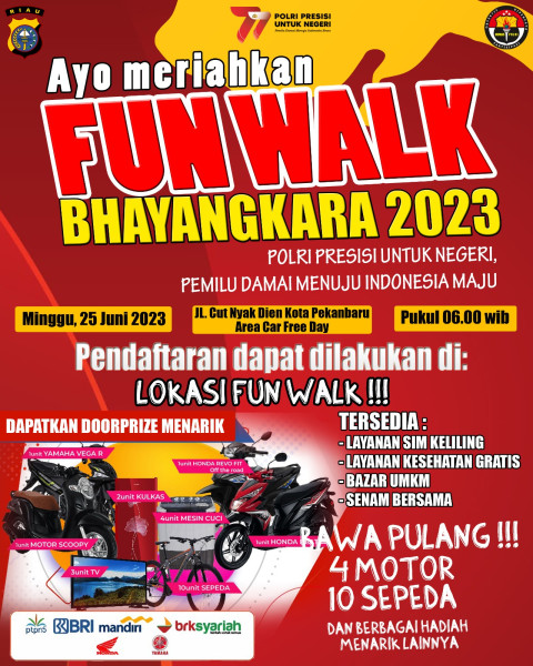 Meriahkan ajari Bhayangkara Ke - 77,Polda Riau Akan Gelar Fun Walk Dengan hadiah Utama 4 Sepeda Motor
