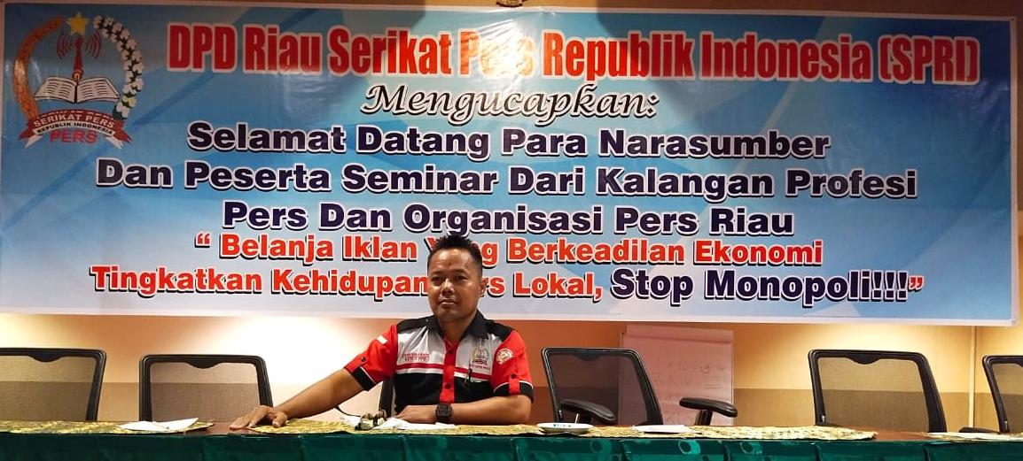 DPD Riau SPRI Gelar Seminar Sehari dengan Tema Menghapus Monopoli Belanja Iklan Ratusan Triliun